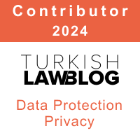 Turkish LAWBLOG - DATA PROTECTION
