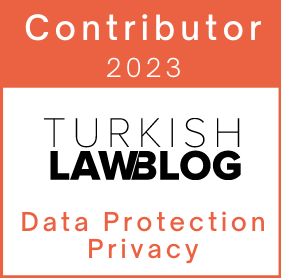 Turkish LAWBLOG - DATA PROTECTION